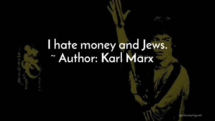 Marx Quotes By Karl Marx