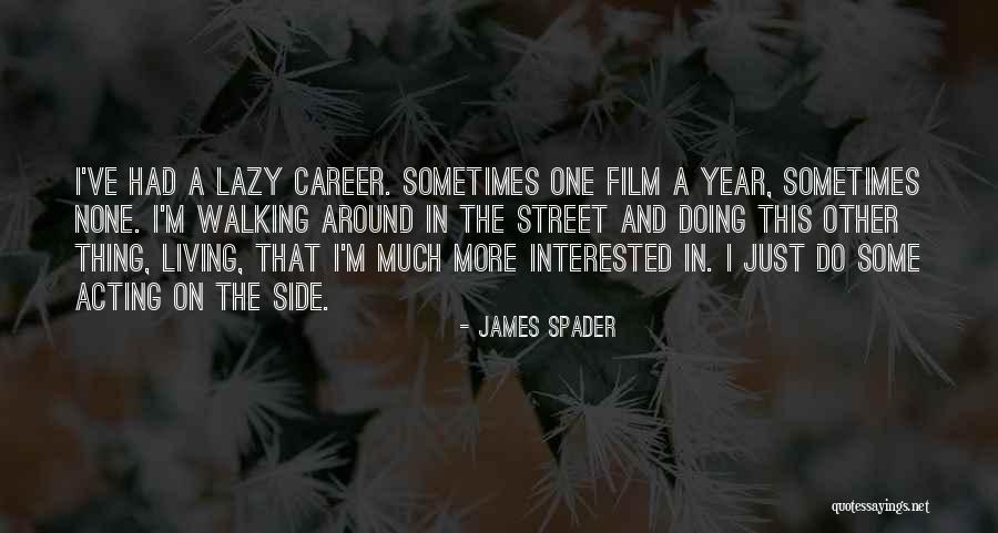 Marxian Class Quotes By James Spader Marxian Class Quotes By James Spader
