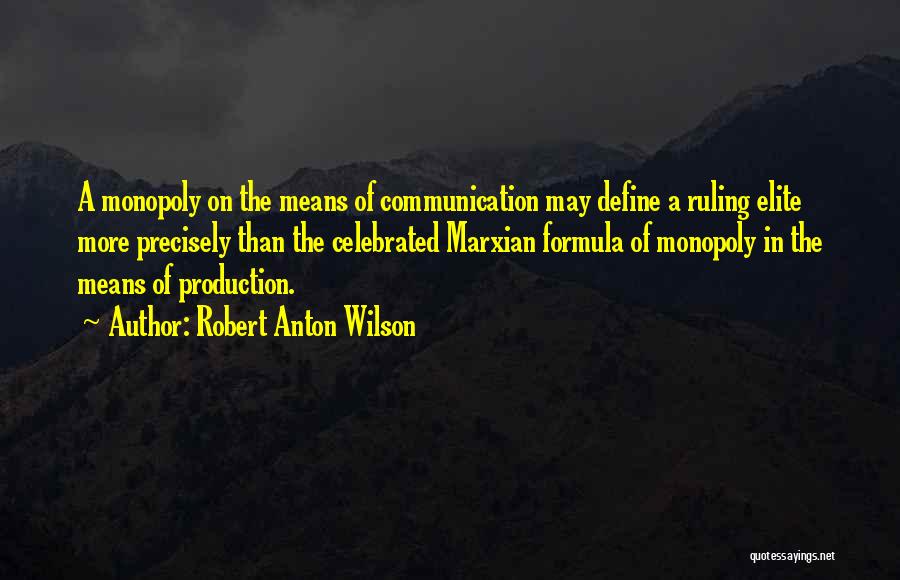 Marxian Quotes By Robert Anton Wilson