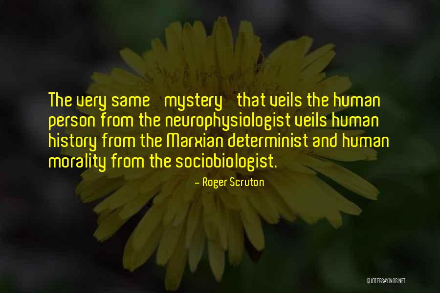 Marxian Quotes By Roger Scruton