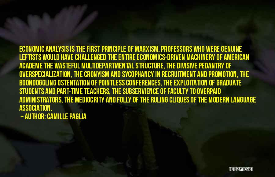 Marxism Quotes By Camille Paglia