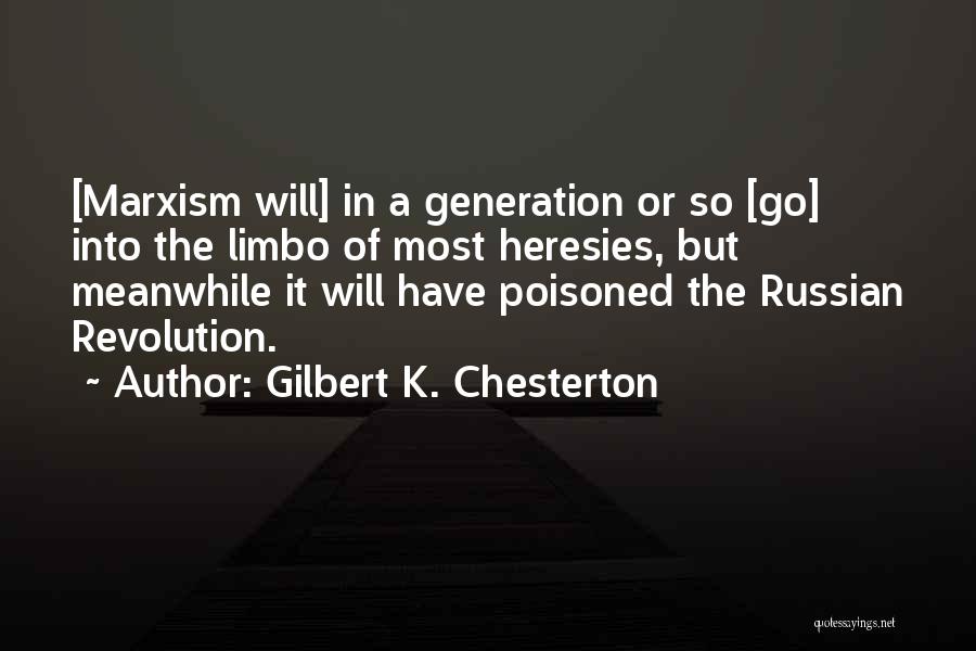 Marxism Quotes By Gilbert K. Chesterton