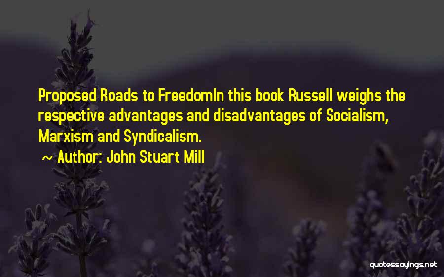 Marxism Quotes By John Stuart Mill
