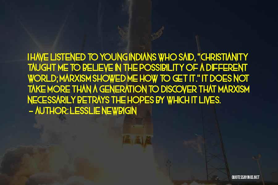 Marxism Quotes By Lesslie Newbigin