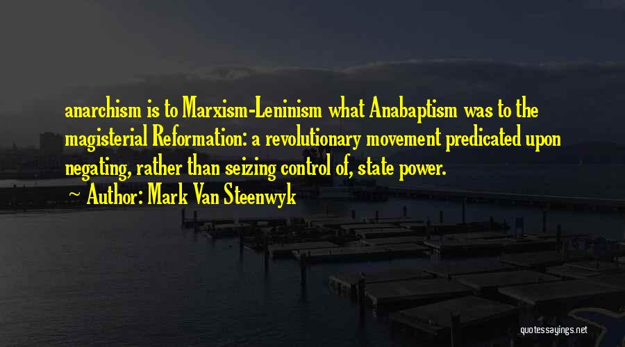 Marxism Quotes By Mark Van Steenwyk