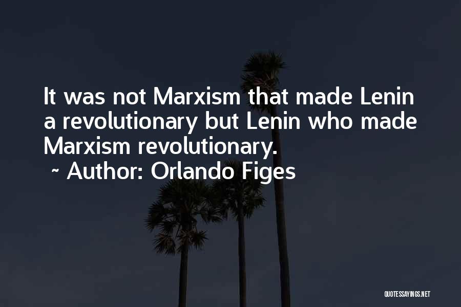 Marxism Quotes By Orlando Figes