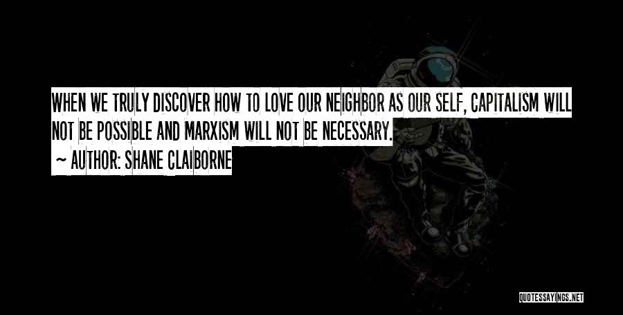 Marxism Quotes By Shane Claiborne