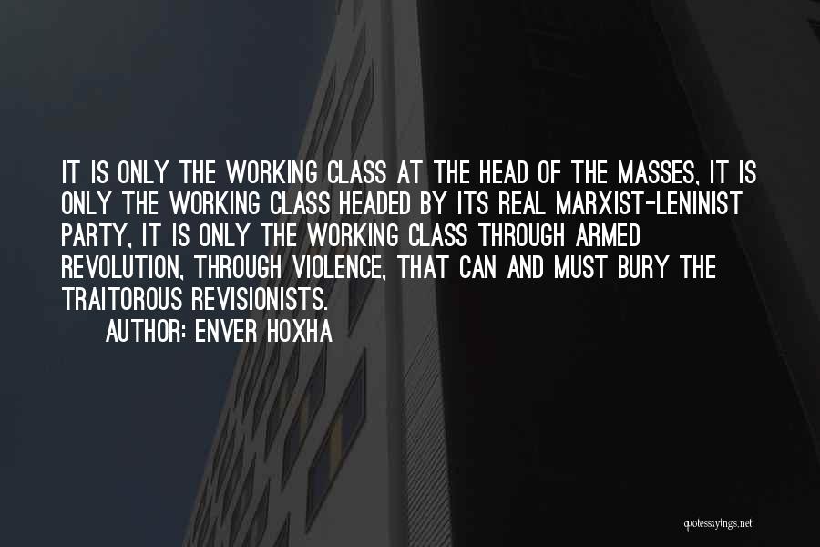 Marxist Quotes By Enver Hoxha