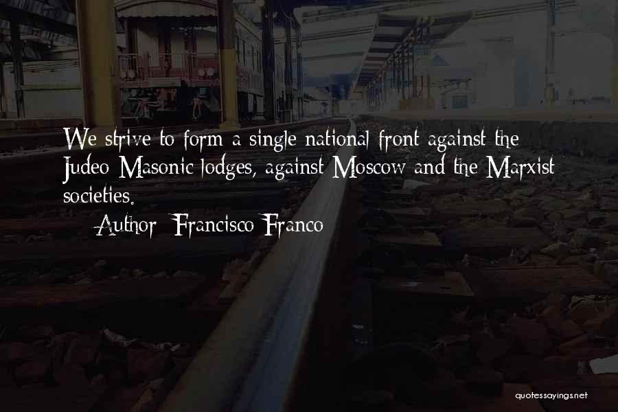 Marxist Quotes By Francisco Franco