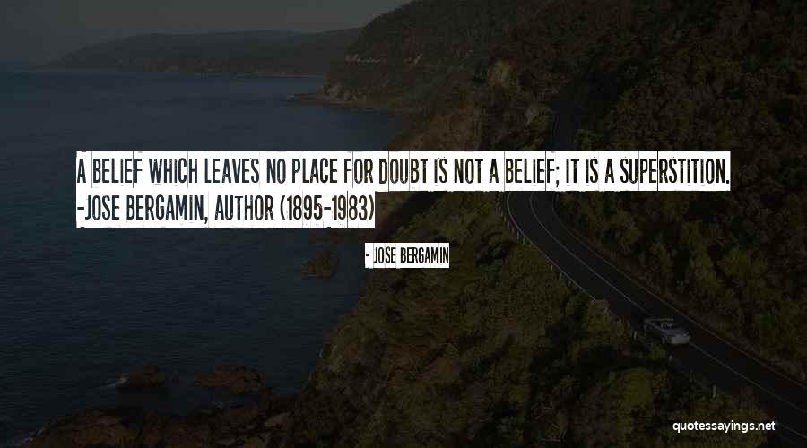 Marxists Beliefs Quotes By Jose Bergamin Marxists Beliefs Quotes By Jose Bergamin