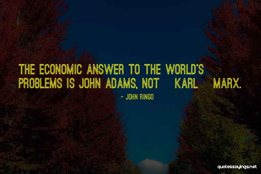 Marx's Quotes By John Ringo