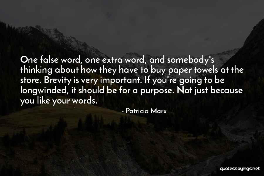 Marx's Quotes By Patricia Marx