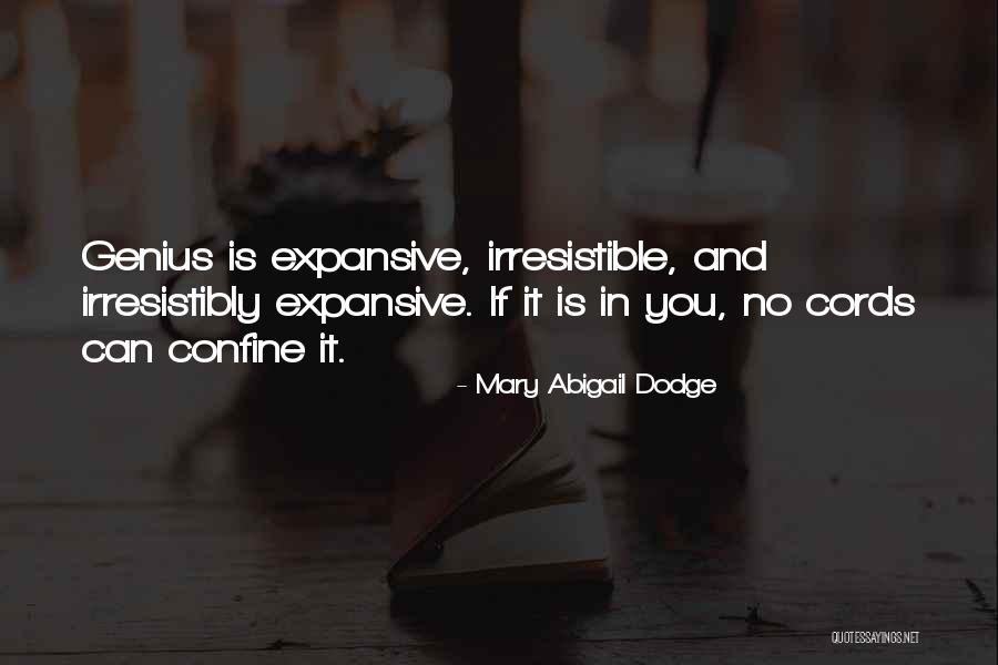 Mary Abigail Dodge Quotes 1551349