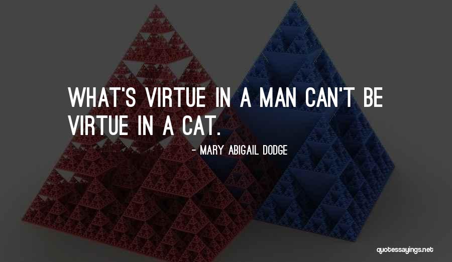 Mary Abigail Dodge Quotes 905663