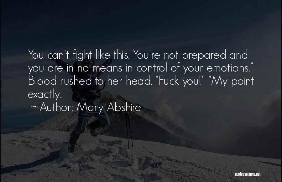 Mary Abshire Quotes 2268924