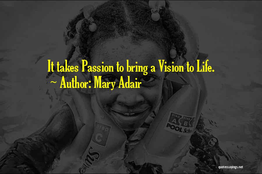 Mary Adair Quotes 316298