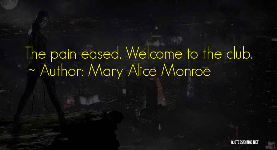 Mary Alice Monroe Quotes 1068928