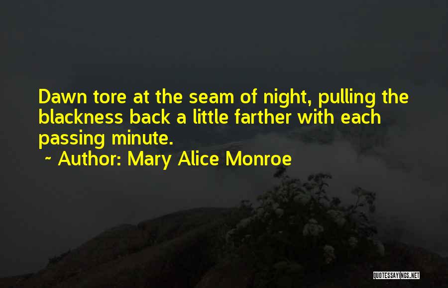 Mary Alice Monroe Quotes 1463488