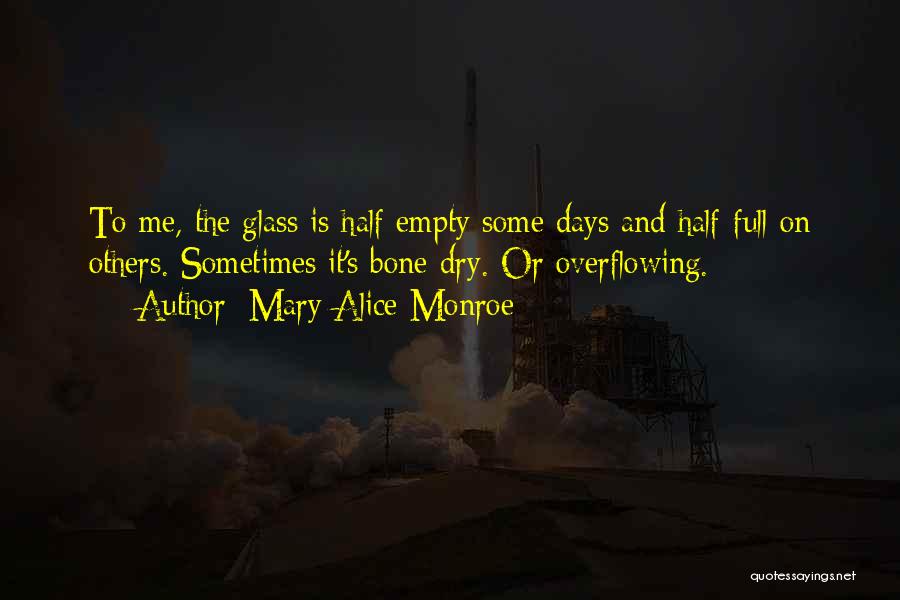 Mary Alice Monroe Quotes 1485030