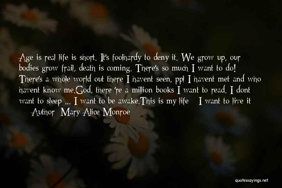 Mary Alice Monroe Quotes 277567