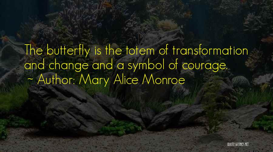 Mary Alice Monroe Quotes 665550