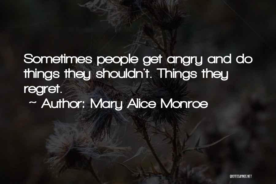 Mary Alice Monroe Quotes 707339