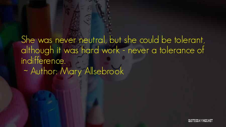 Mary Allsebrook Quotes 1087631