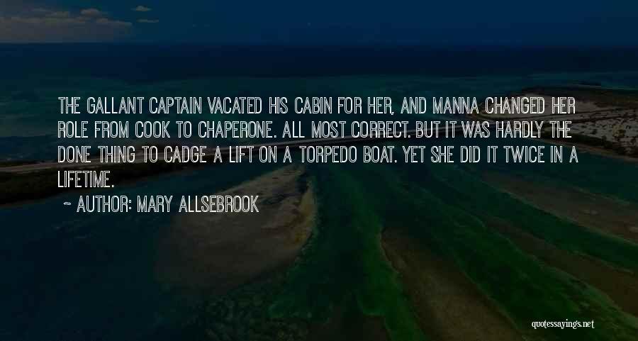 Mary Allsebrook Quotes 1569444
