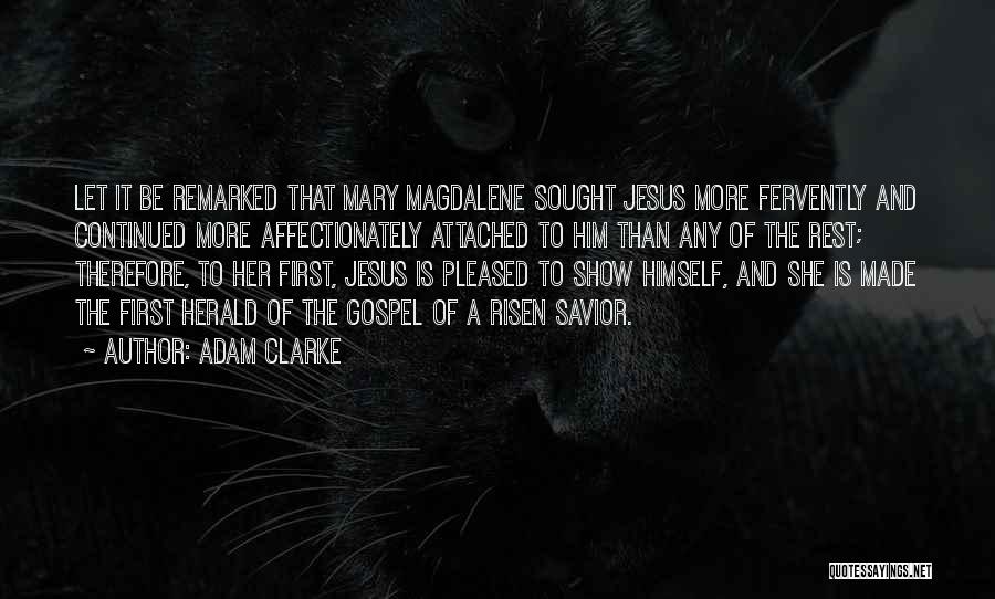 Mary And Jesus Quotes By Adam Clarke