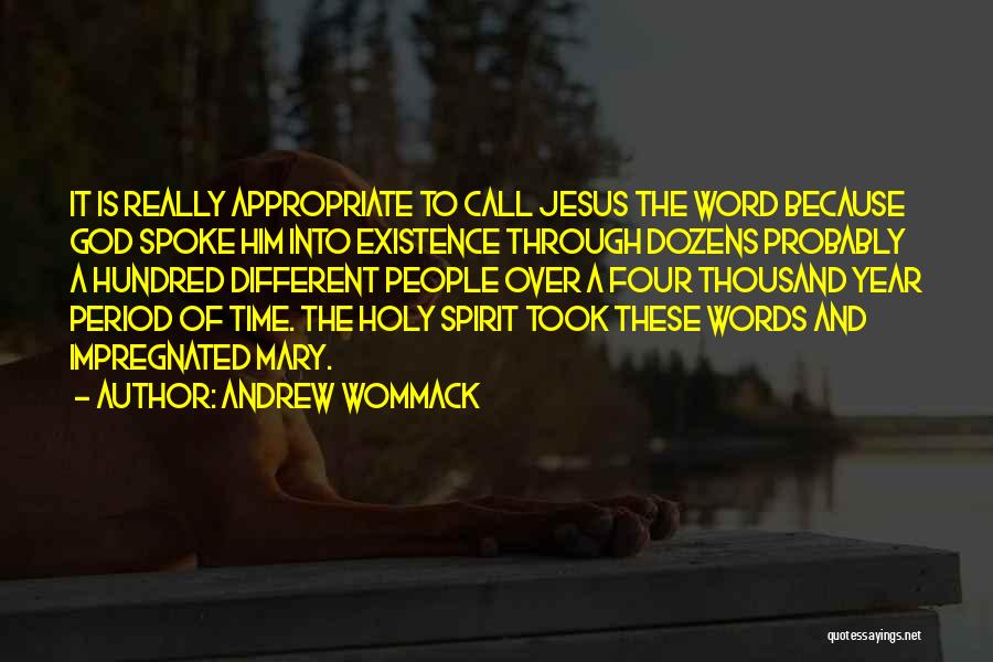 Mary And Jesus Quotes By Andrew Wommack