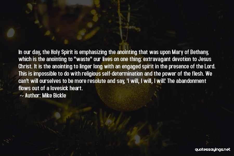 Mary And Jesus Quotes By Mike Bickle