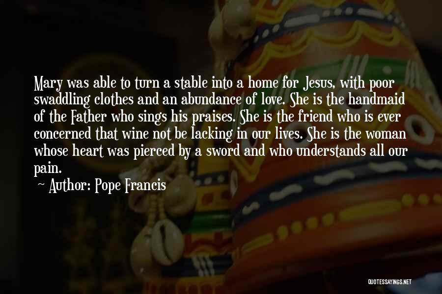 Mary And Jesus Quotes By Pope Francis