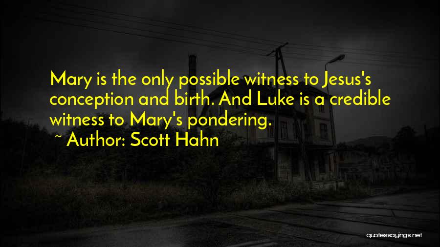 Mary And Jesus Quotes By Scott Hahn