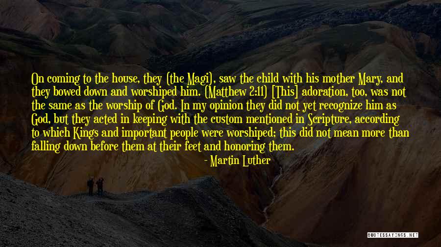 Mary And Matthew Quotes By Martin Luther Mary And Matthew Quotes By Martin Luther