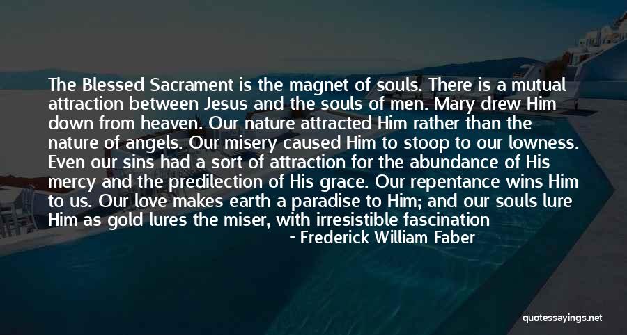 Mary Angel Quotes By Frederick William Faber Mary Angel Quotes By Frederick William Faber