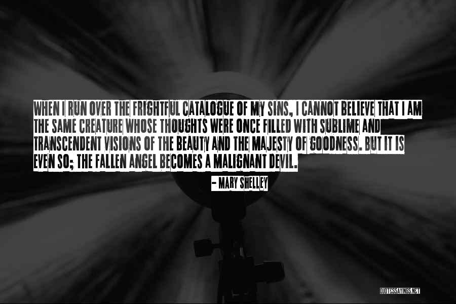 Mary Angel Quotes By Mary Shelley Mary Angel Quotes By Mary Shelley
