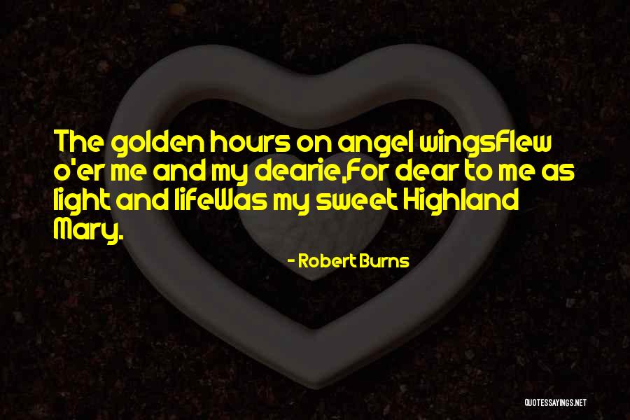 Mary Angel Quotes By Robert Burns Mary Angel Quotes By Robert Burns