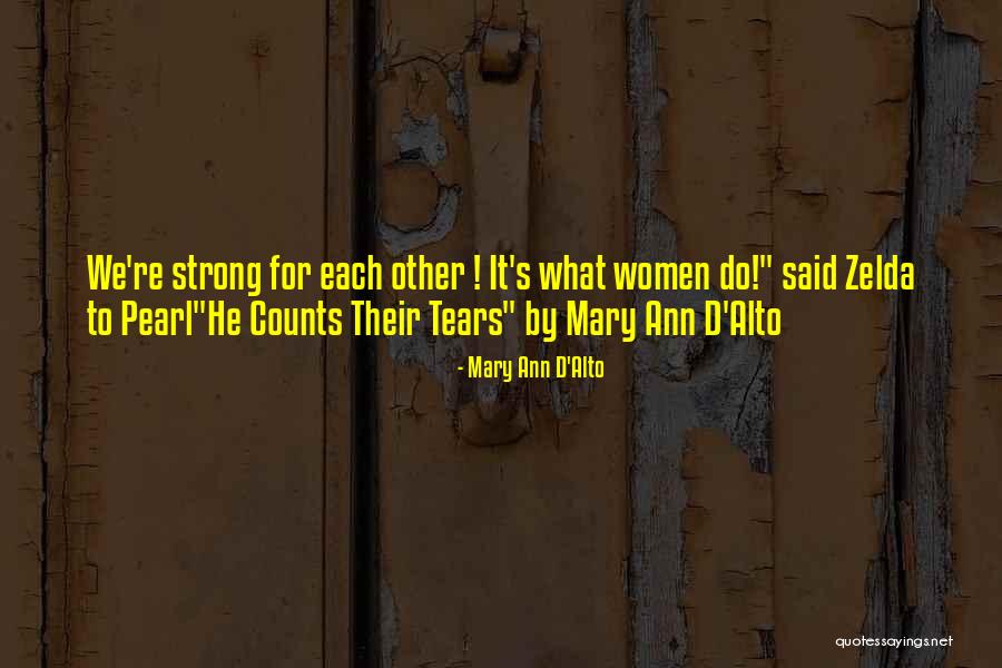 Mary Ann D'Alto Quotes 1627240