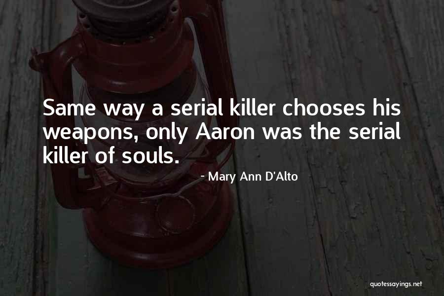 Mary Ann D'Alto Quotes 2159881