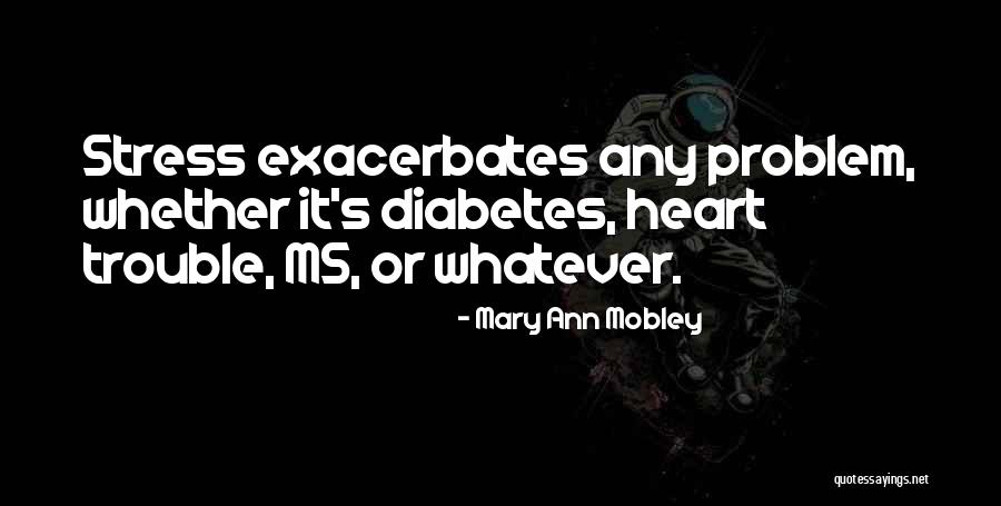 Mary Ann Mobley Quotes 1402453