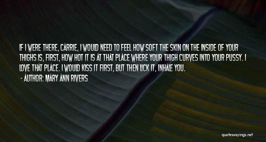 Mary Ann Rivers Quotes 1587894