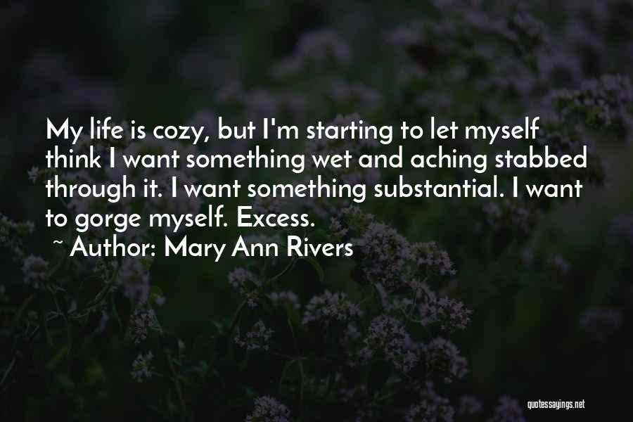 Mary Ann Rivers Quotes 567098