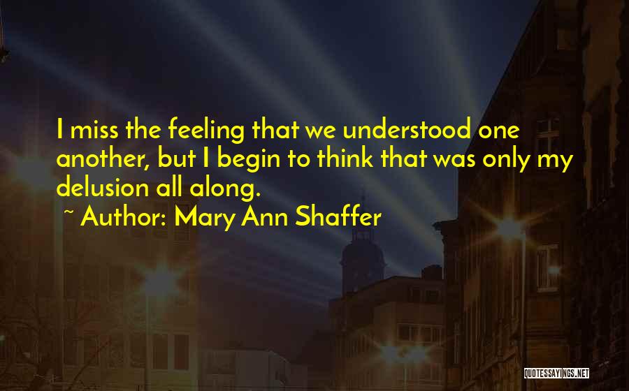 Mary Ann Shaffer Quotes 1079614