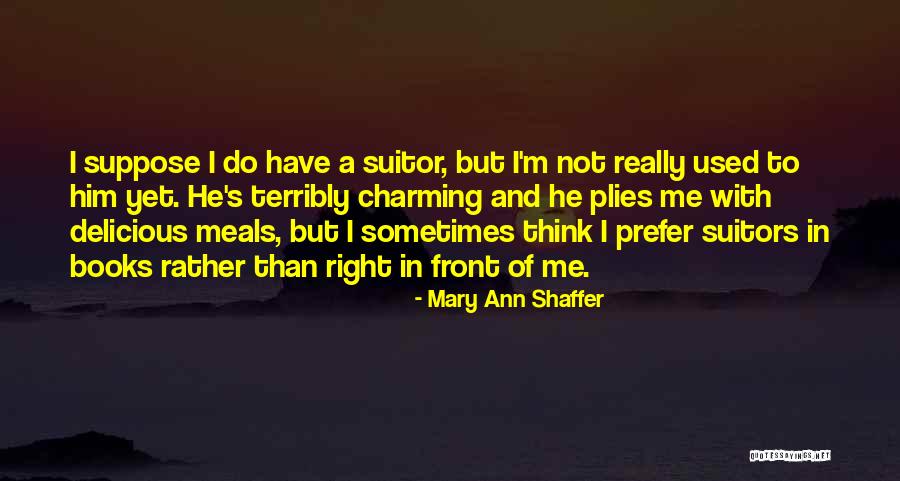 Mary Ann Shaffer Quotes 1164088