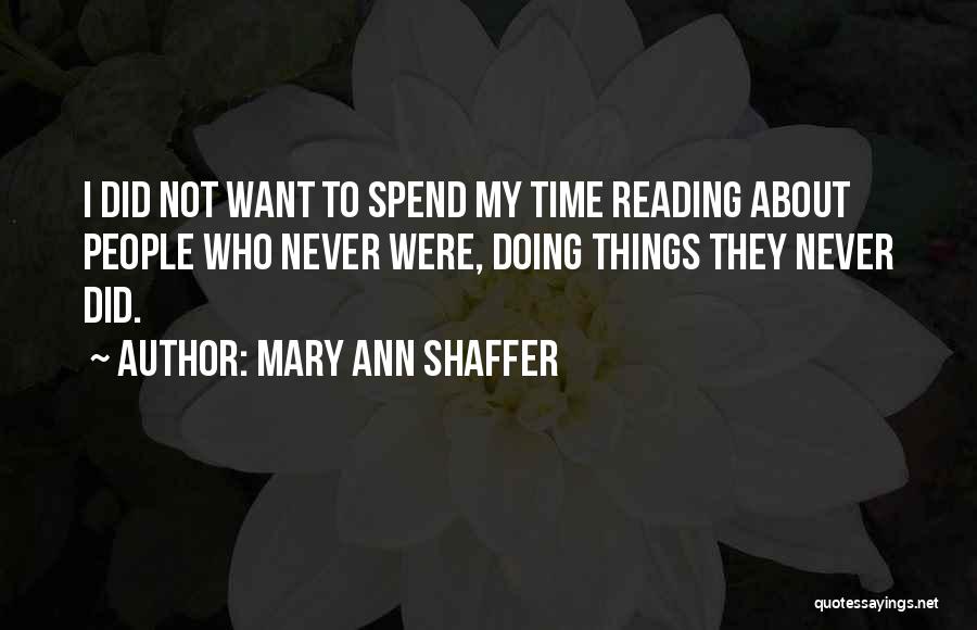 Mary Ann Shaffer Quotes 2091811