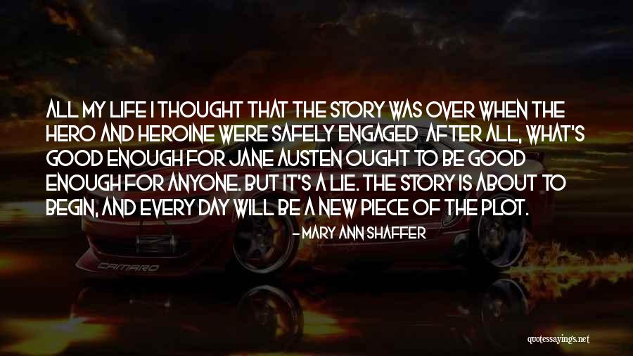 Mary Ann Shaffer Quotes 310445