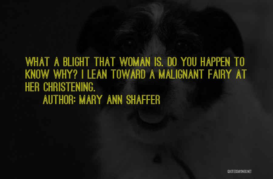 Mary Ann Shaffer Quotes 350964