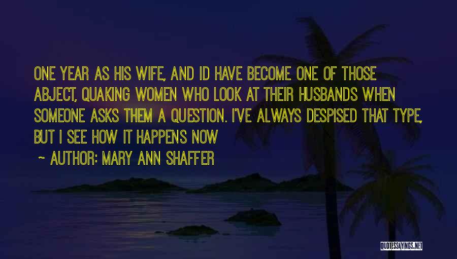 Mary Ann Shaffer Quotes 568392