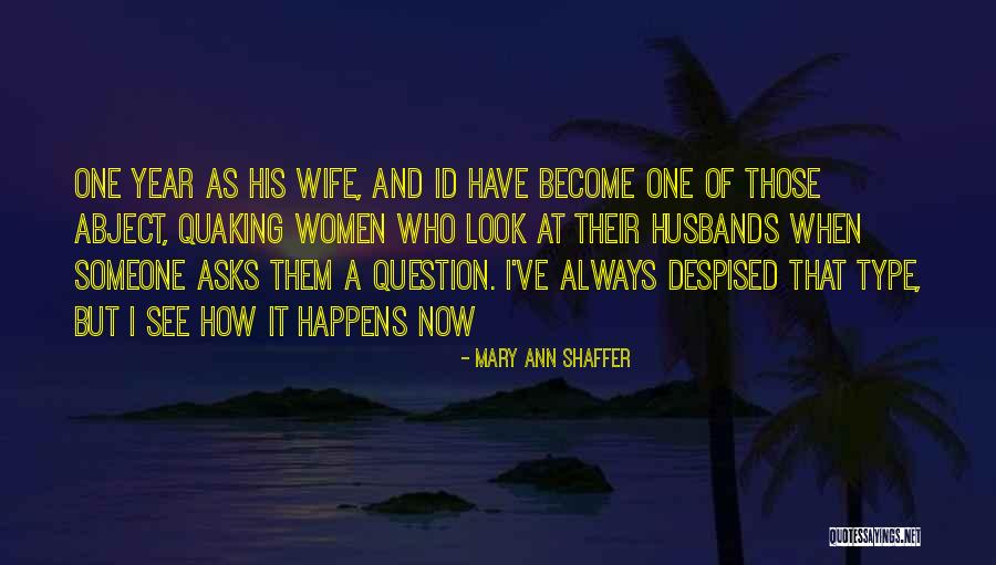 Mary Ann Shaffer Quotes 568392