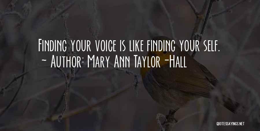 Mary Ann Taylor-Hall Quotes 421502